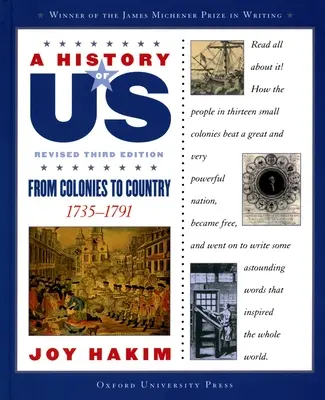 Une histoire de nous : des colonies au pays : 1735-1791 une histoire de nous livre trois - A History of Us: From Colonies to Country: 1735-1791 a History of Us Book Three