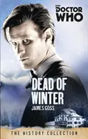 Doctor Who : Dead of Winter - The History Collection - Doctor Who: Dead of Winter - The History Collection