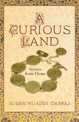 Un pays curieux : Histoires de chez nous - A Curious Land: Stories from Home