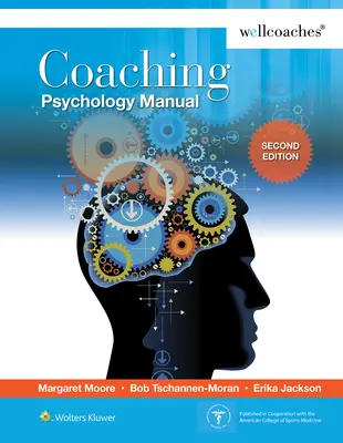 Manuel de psychologie du coaching - Coaching Psychology Manual