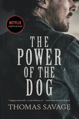 Le pouvoir du chien - The Power of the Dog