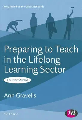 Se préparer à enseigner dans le secteur de l'éducation et de la formation tout au long de la vie - Preparing to Teach in the Lifelong Learning Sector