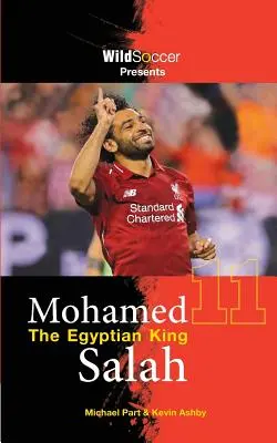 Mohamed Salah, le roi de l'Égypte - Mohamed Salah The Egyptian King