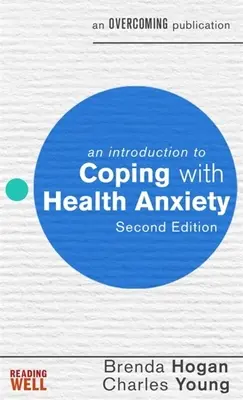 Une introduction à la gestion de l'anxiété liée à la santé - An Introduction to Coping with Health Anxiety