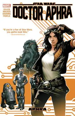 Star Wars : Docteur Aphra, Volume 1 : Aphra - Star Wars: Doctor Aphra, Volume 1: Aphra