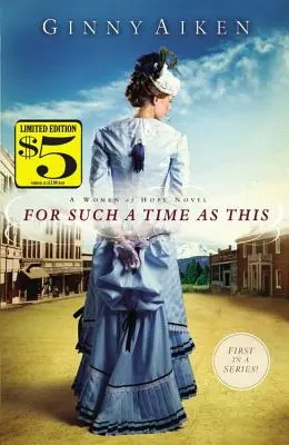 Pour un temps pareil : Un roman des Femmes d'Espoir - For Such a Time As This: A Women of Hope Novel