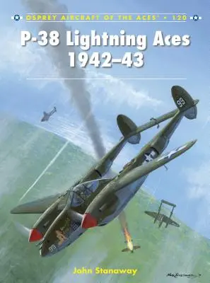 Les As de la P-38 Lightning 1942-43 - P-38 Lightning Aces 1942-43