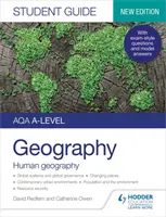 Guide de l'étudiant en géographie de niveau AQA 2 : Géographie humaine - AQA A-level Geography Student Guide 2: Human Geography