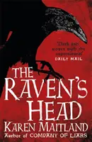 Raven's Head - Une histoire gothique de secrets et d'alchimie à l'âge des ténèbres. - Raven's Head - A gothic tale of secrets and alchemy in the Dark Ages