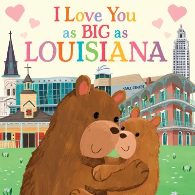 Je t'aime aussi fort que la Louisiane - I Love You as Big as Louisiana