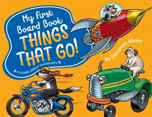 My First Board Book : Les choses qui vont ! - My First Board Book: Things That Go!