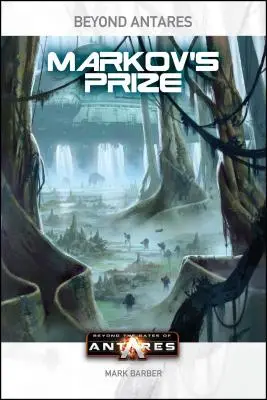 Au-delà des portes d'Antarès : Le prix Markov - Beyond the Gates of Antares: Markov's Prize