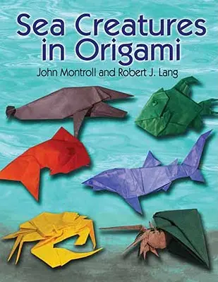 Créatures marines en origami - Sea Creatures in Origami