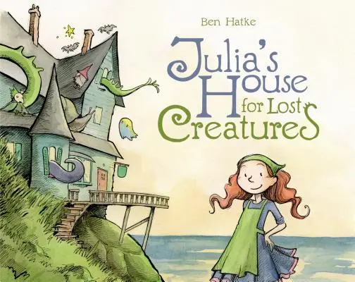 La maison de Julia pour les créatures perdues - Julia's House for Lost Creatures