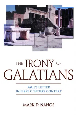 L'ironie des Galates - The Irony of Galatians