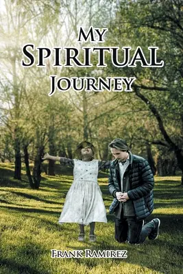 Mon voyage spirituel - My Spiritual Journey