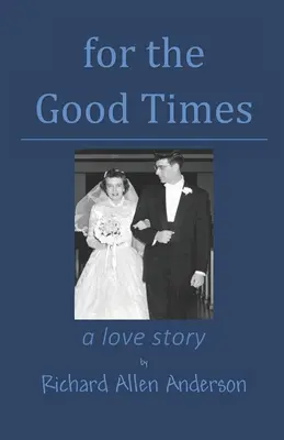 pour les bons moments : une histoire d'amour - for the Good Times: a love story