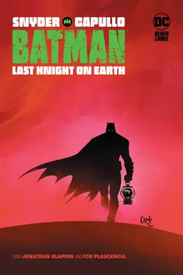 Batman : Dernier Chevalier sur Terre - Batman: Last Knight on Earth