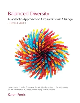 Diversité équilibrée : Une approche de portefeuille pour le changement organisationnel - Balanced Diversity: A Portfolio Approach to Organizational Change