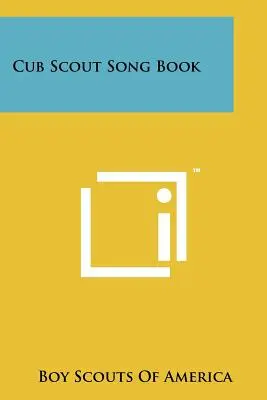 Livre de chansons pour les louveteaux - Cub Scout Song Book