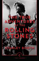 Les vraies aventures des Rolling Stones - True Adventures of the Rolling Stones