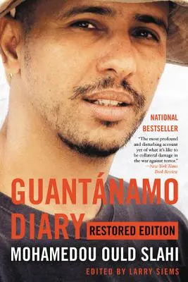 Journal de Guantnamo : Édition restaurée - Guantnamo Diary: Restored Edition