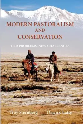 Pastoralisme moderne et conservation : Anciens problèmes, nouveaux défis - Modern Pastoralism and Conservation: Old Problems, New Challenges