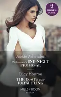 La proposition d'un soir de l'innocent / Le coût de leur aventure royale - La proposition d'un soir de l'innocent / Le coût de leur aventure royale - Innocent's One-Night Proposal / The Cost Of Their Royal Fling - The Innocent's One-Night Proposal / the Cost of Their Royal Fling