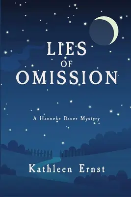 Les mensonges de l'omission : Un mystère de Hanneke Bauer - Lies of Omission: A Hanneke Bauer Mystery