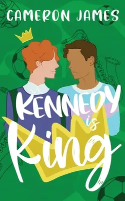 Kennedy est roi - Kennedy is King