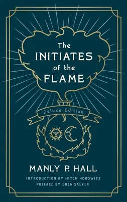 Les initiés de la flamme : L'édition de luxe - The Initiates of the Flame: The Deluxe Edition