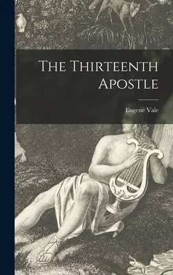 Le treizième apôtre - The Thirteenth Apostle