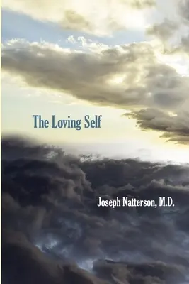 L'amour de soi - The Loving Self