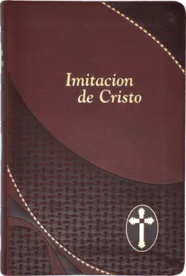 L'Imitation du Christ - Imitacion de Cristo