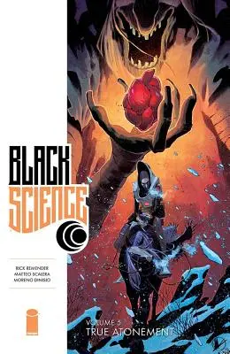 Black Science Volume 5 : True Atonement - Black Science Volume 5: True Atonement