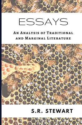 Essais : Une analyse de la littérature traditionnelle et marginale - Essays: An Analysis of Traditional and Marginal Literature