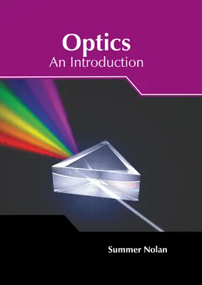 L'optique : Une introduction - Optics: An Introduction