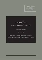 Cases and Materials on Land Use (en anglais) - Cases and Materials on Land Use
