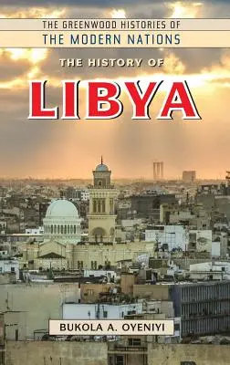 L'histoire de la Libye - The History of Libya