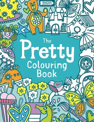 Le joli livre de coloriage - The Pretty Colouring Book