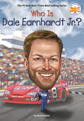 Qui est Dale Earnhardt Jr. - Who Is Dale Earnhardt Jr.?