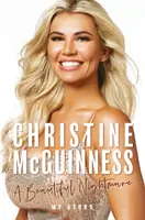 Christine McGuinness : Un beau cauchemar - Christine McGuinness: A Beautiful Nightmare