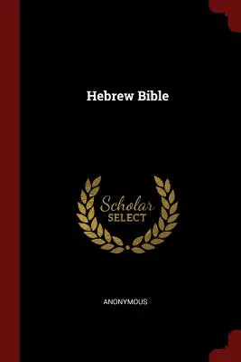 Bible hébraïque - Hebrew Bible