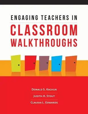 Impliquer les enseignants dans les visites de salles de classe - Engaging Teachers in Classroom Walkthroughs