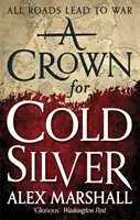 Une couronne pour l'argent froid - Le premier livre de l'Empire cramoisi - Crown for Cold Silver - Book One of the Crimson Empire