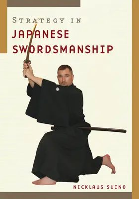 La stratégie dans l'art du sabre japonais - Strategy in Japanese Swordsmanship