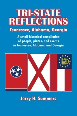 Tri-State Reflections : Tennessee, Alabama, Géorgie - Tri-State Reflections: Tennessee, Alabama, Georgia