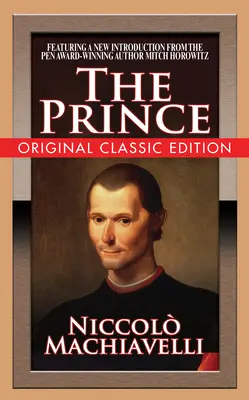 Le Prince (édition classique originale) - The Prince (Original Classic Edition)