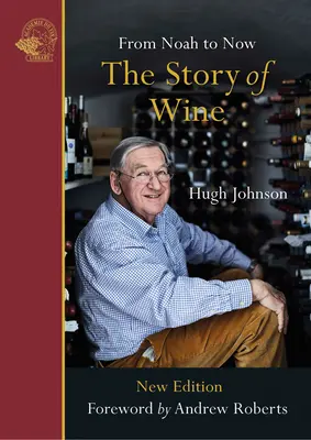 L'histoire du vin : De Noé à nos jours - The Story of Wine: From Noah to Now