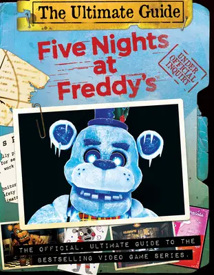 Five Nights at Freddy's Ultimate Guide : Un livre d'Afk (Media Tie-In) - Five Nights at Freddy's Ultimate Guide: An Afk Book (Media Tie-In)